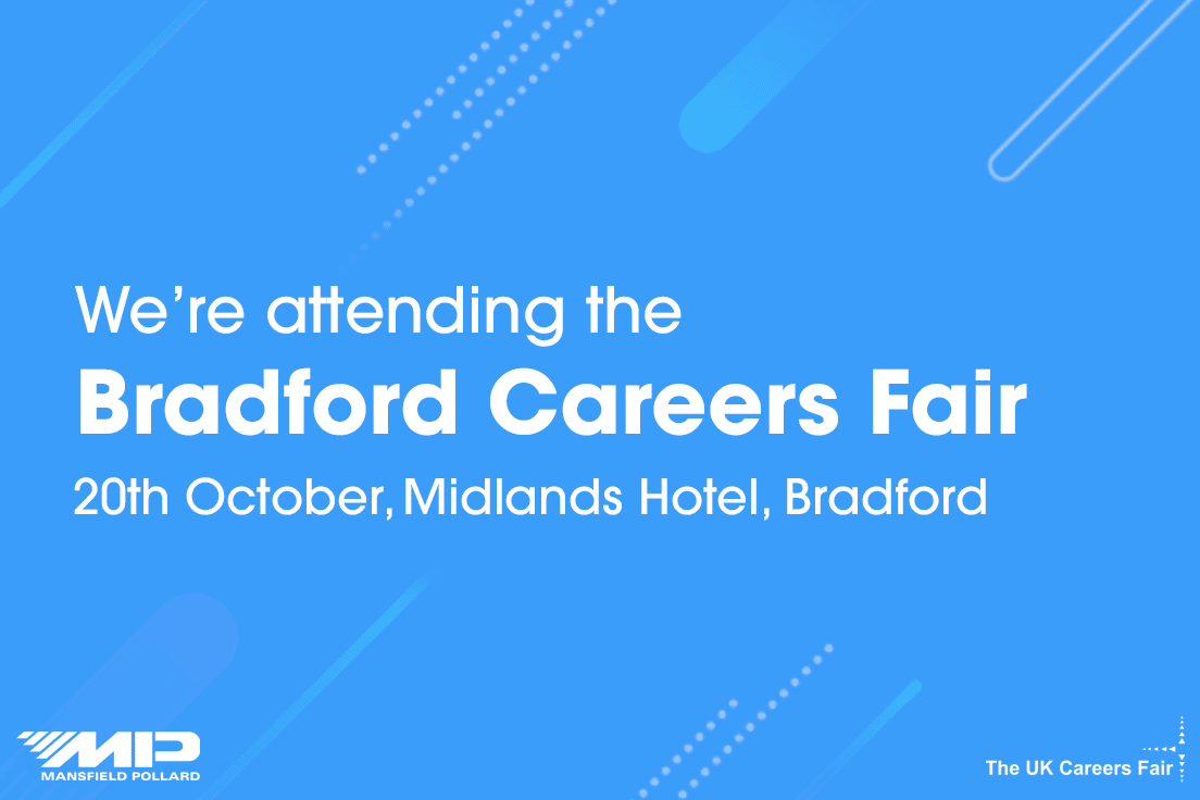 We will be attending Bradford Careers Fair Careers & Vacancies